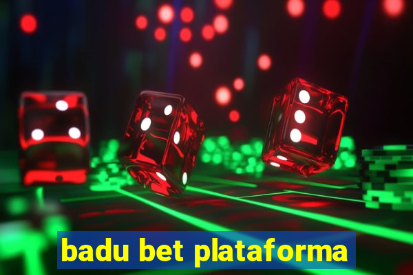 badu bet plataforma